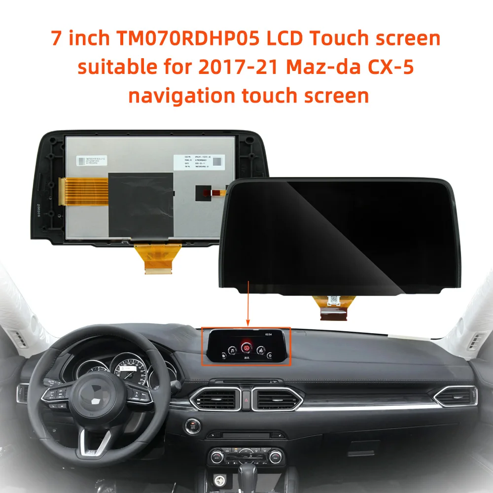 7-inch TM070RDHP05 is Suitable For 2017-2021Maz-da CX-5 LCD Touch