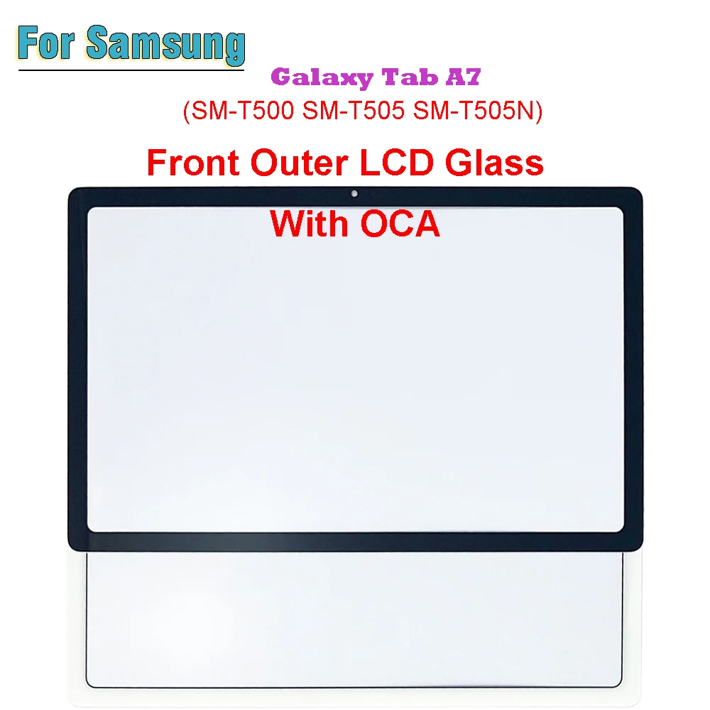 

For Samsung Galaxy Tab A7 10.4" SM-T500 SM-T505 T500 T505 T505N Touch Screen Panel Tablet Front Outer LCD Glass Lens With OCA