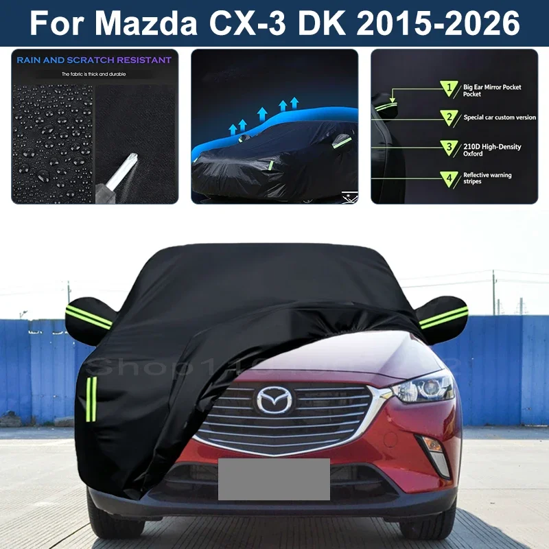 Auto Exterior Sun-Snow Protective Car Cover For Mazda CX-3 DK 2015-2026 Waterproof Dustproof Anti-UV Outdoor Cover