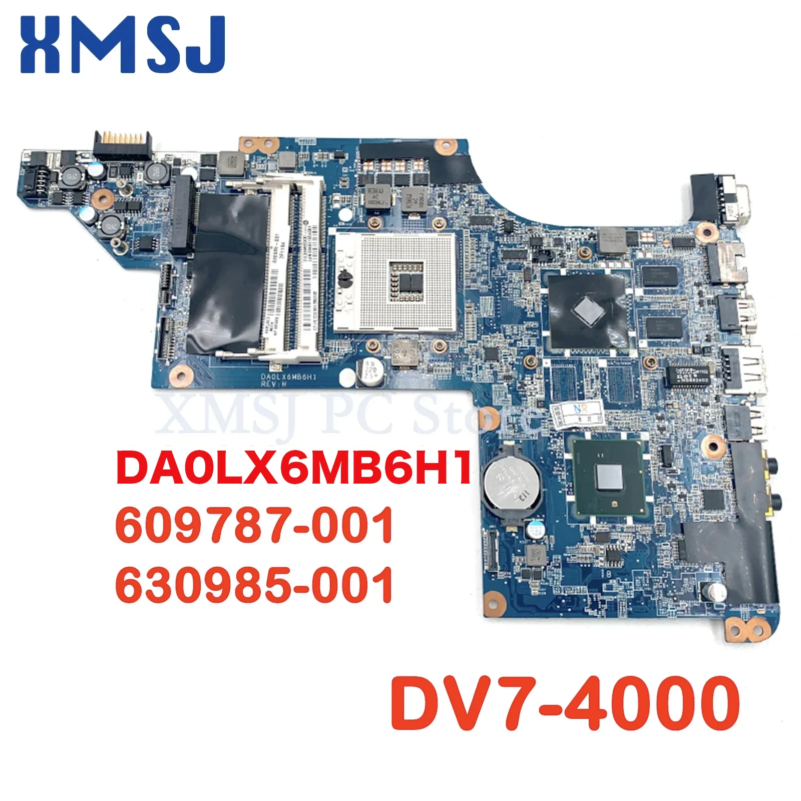 XMS For HP Pavilion DV7-4000 Laptop Motherboard DA0LX6MB6H1 609787-001 630985-001 HM55 DDR3 HD6300 GPU Free CPU Full Test