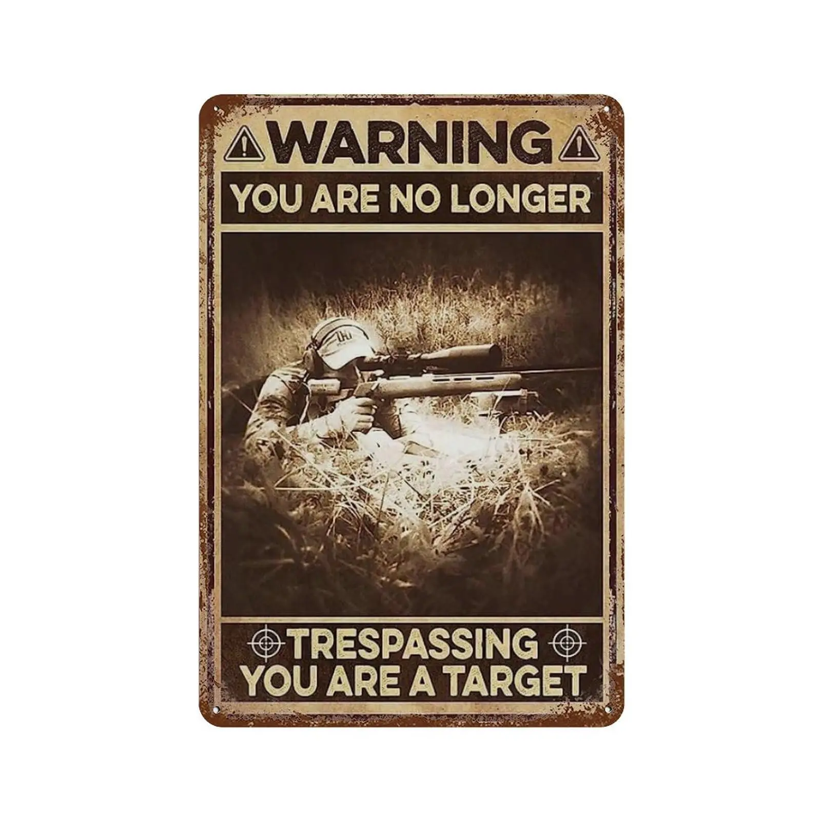 Placards Of Metal Warning Sniper You Are No Longer Trespassing You Are A Target Tin Sign For Home Living Room Dorm Gym Wall Deco