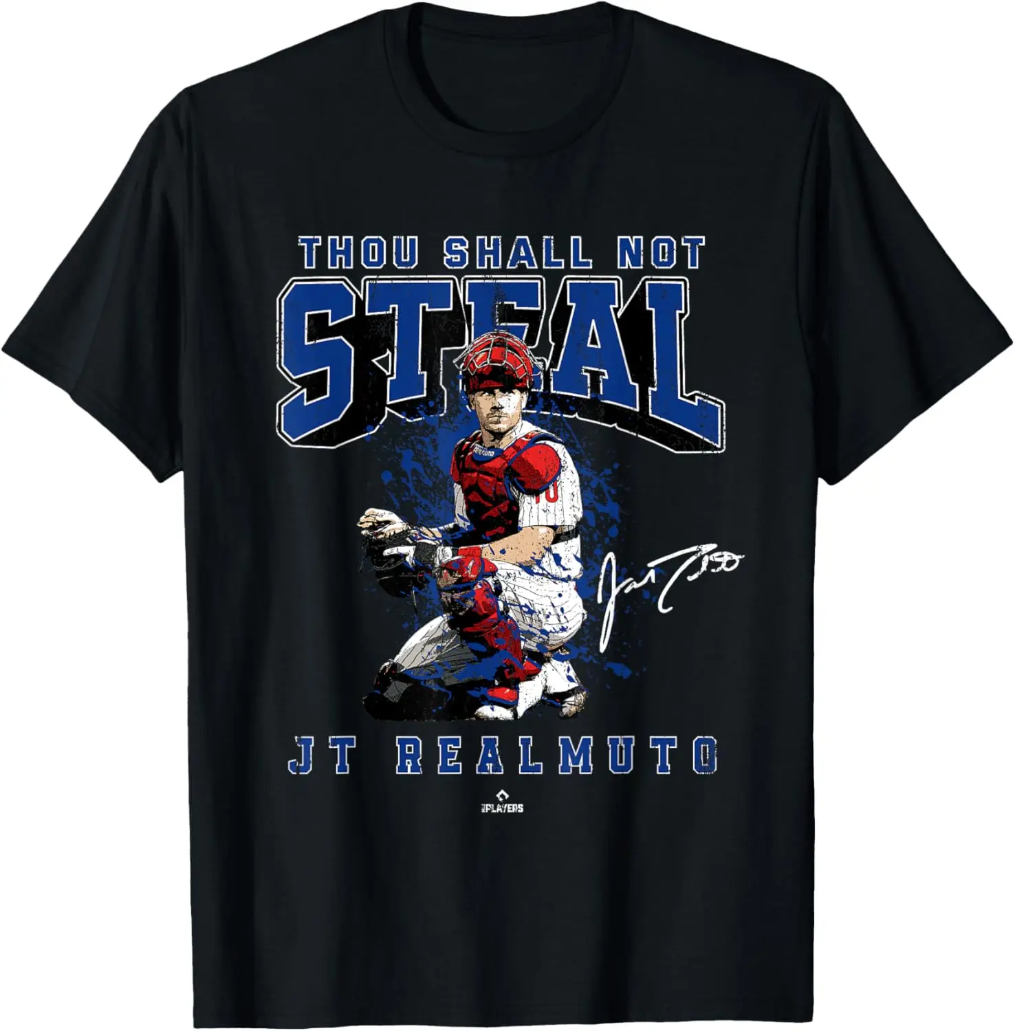 Thou Shall Not Steal JT Realmuto Pennsylvania MLBPA T-Shirt