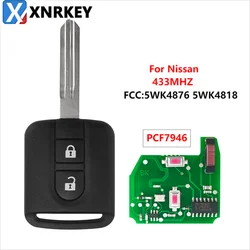 XNRKEY Original 5WK4876/818 ID46 Chip 2 Button Remote Key Fob For Nissan Cabstar F24M K12 Elgrand X-TRAIL Qashqai Navara Micra