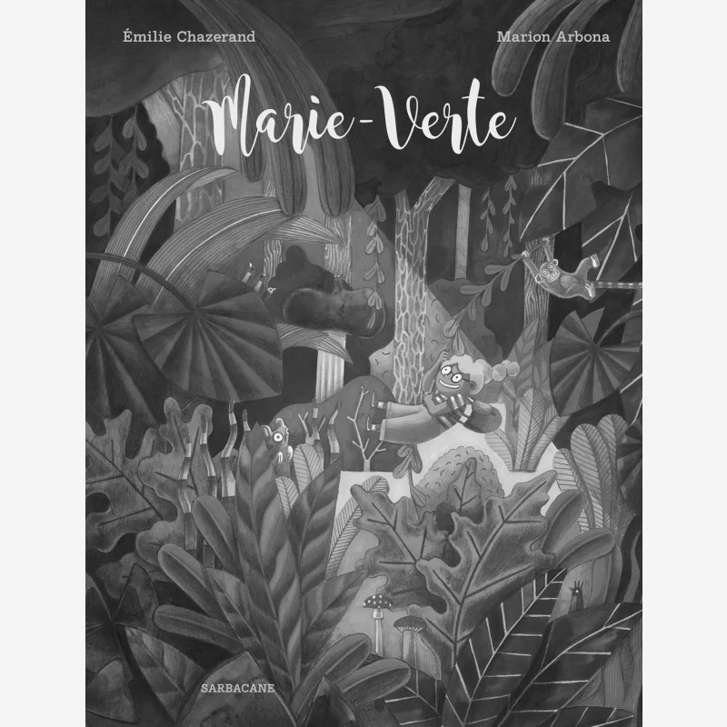 

Marion ArbonaMarieVerte Marion Arbona Sarbacane 9782377316076 Книга