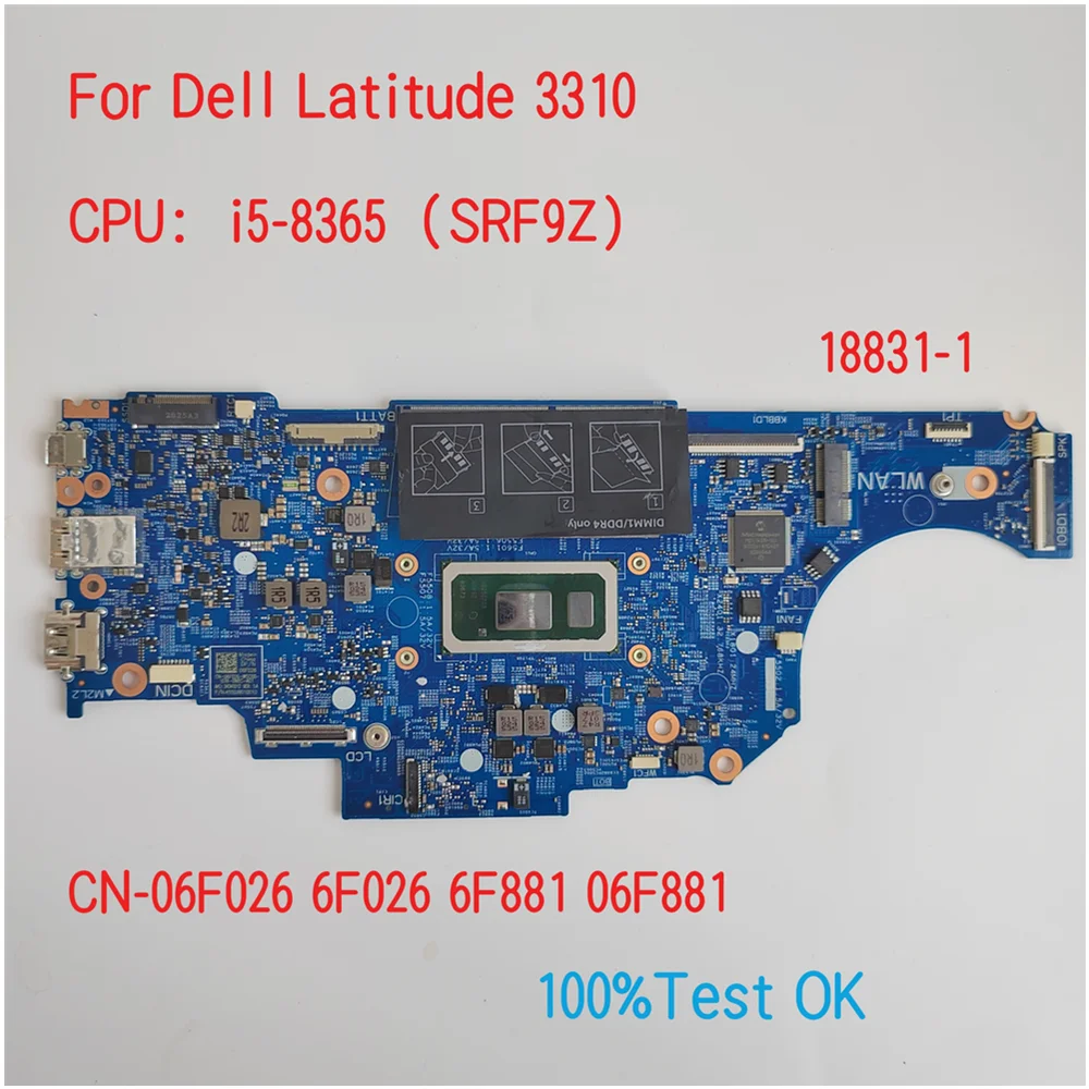 18831-1 For Dell Latitude 3310 Laptop Motherboard With CPU i5-8365 SRF9Z CN-06F881 6F881 100%Test OK