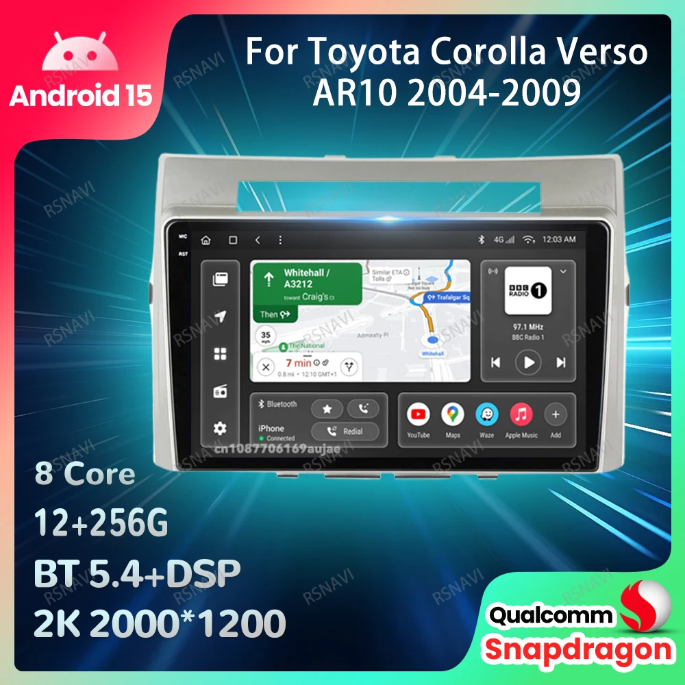 

Car Radio Android 15 For Toyota Corolla Verso AR10 2004-2009 Qualcomm QLED Wireless Carplay Auto GPS Navigation 4G LTE Head Unit