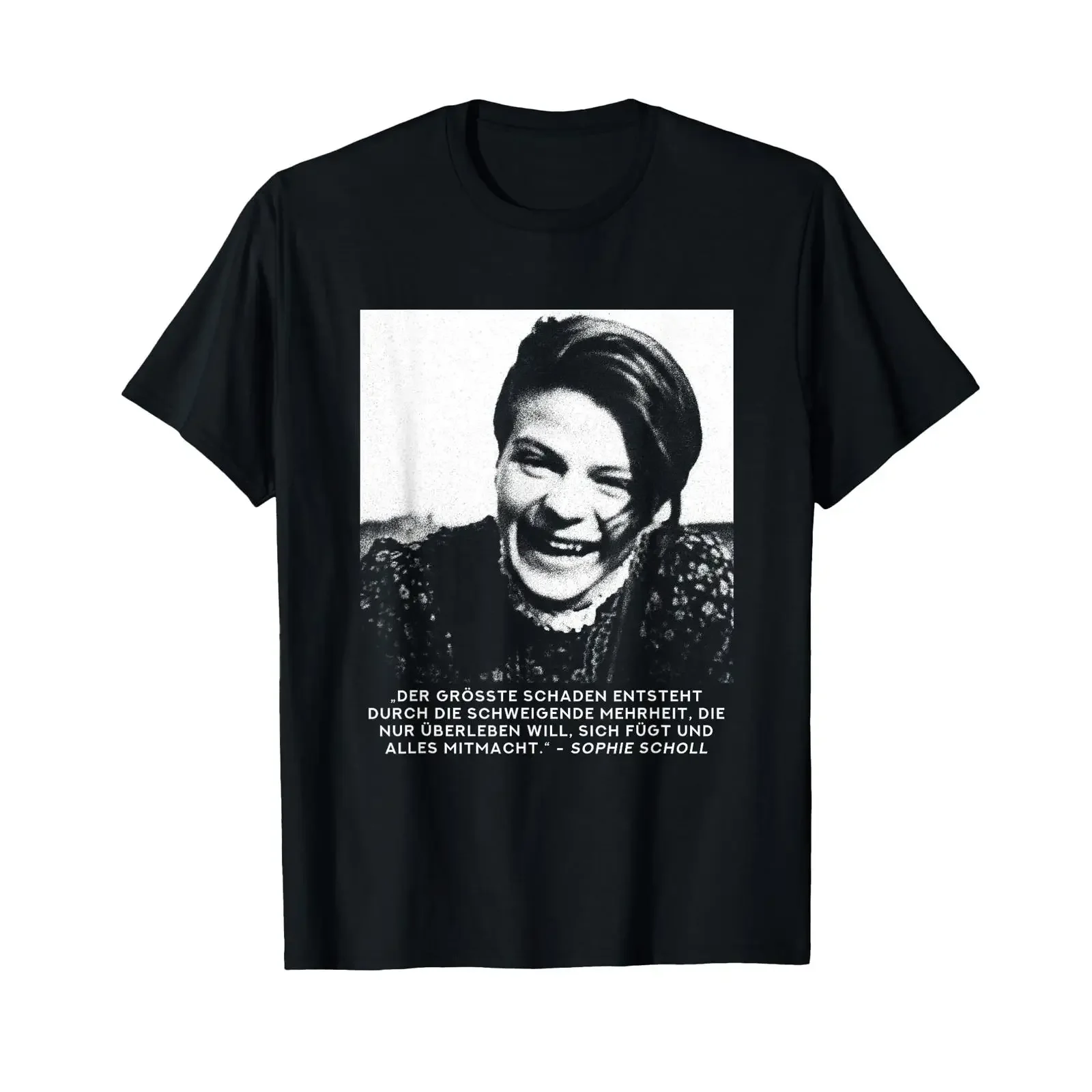 Famous Quotes Philosophical Sayings Sophie Scholl Freethinker for Peace Freedom T Shirt Black S vintage Washed Casual homme