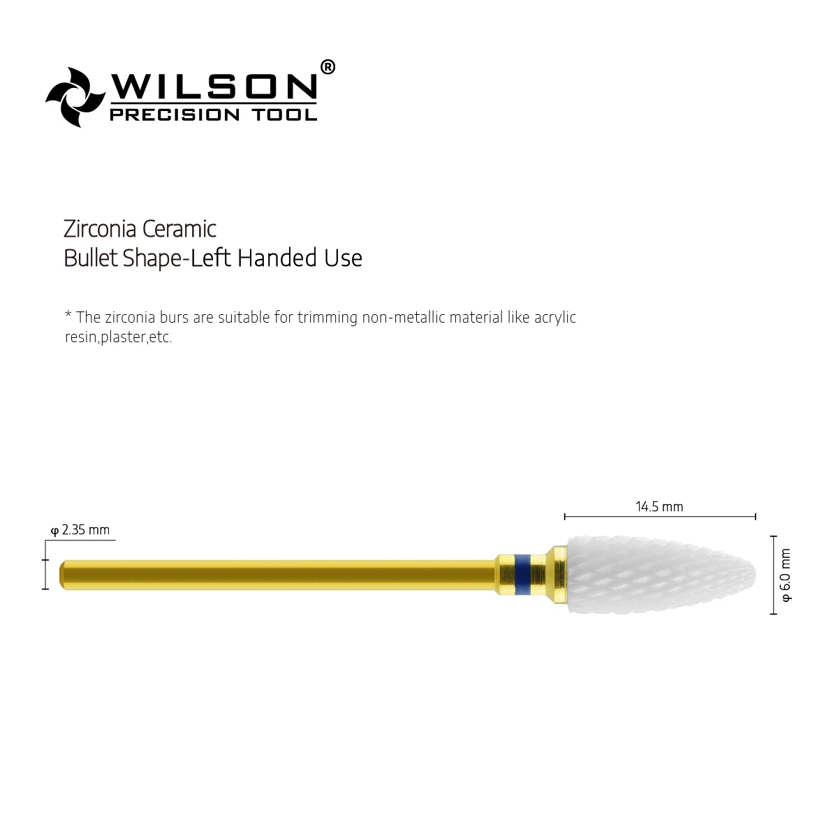 WILSON PRECISION TOOL Bullet Shapes-White Ceramic Dental Lab Cutter-Left Handed Person Used