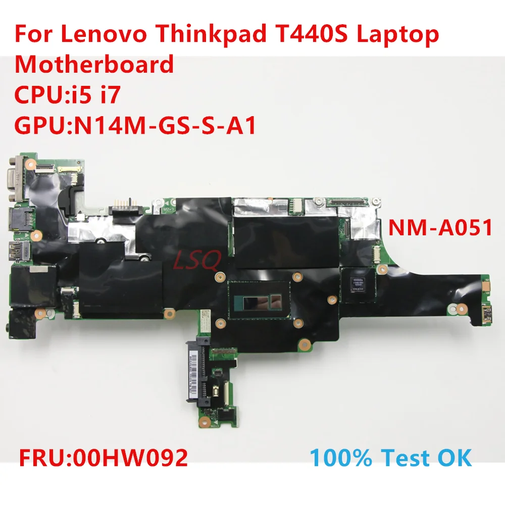 NM-A051 For Lenovo Thinkpad T440S Laptop Motherboard With CPU:i5 i7 FRU:00HW092 100% Test OK