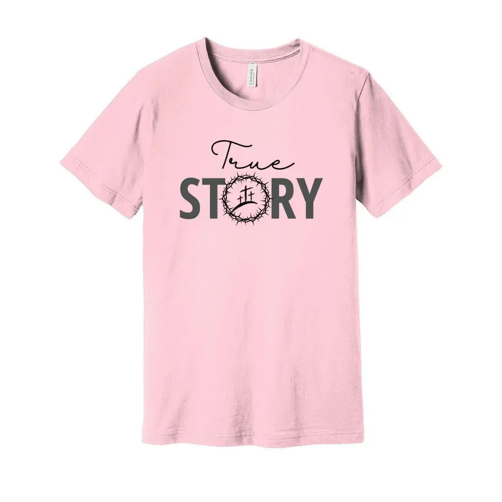 True story easter sunday shirt bella canvas Jersey T Christian religious crown of thorns cute