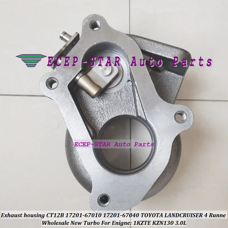 Turbo Exhaust housing CT12B 17201-67040 17201-67010 Turbocharger For TOYOTA HI-LUX KZN130 LANDCRUISER 1KZT 1KZ-TE 4-RUNNER 3.0L