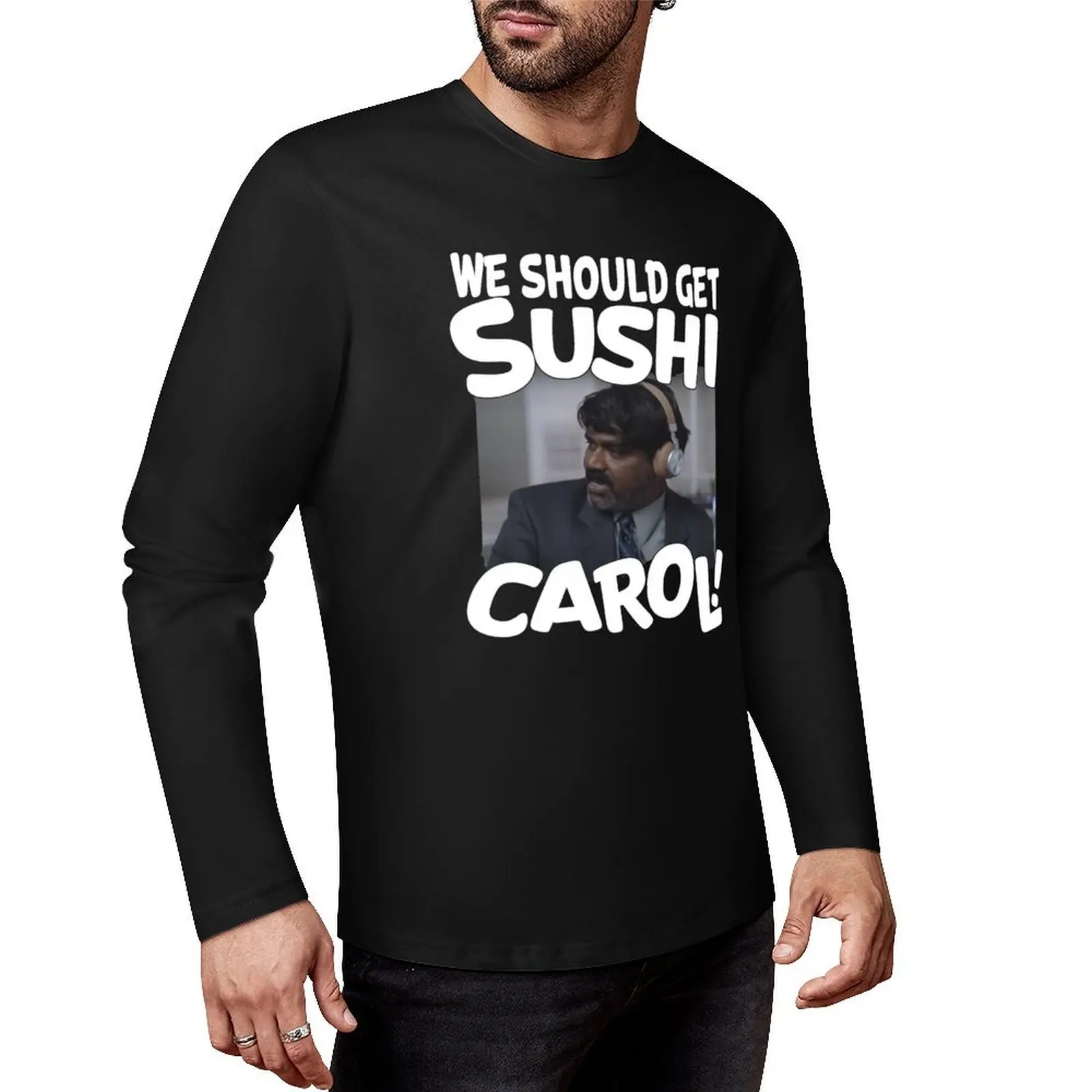 

We Should Get Sushi Carol, sushi lover Long T-Shirt boys t shirts animal print shirt for boys man clothes men clothings