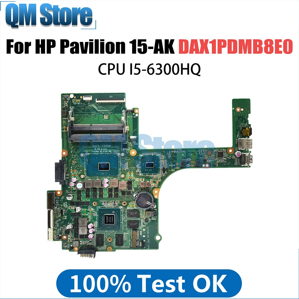 

832847-601 Notebook Mainboard For HP Pavilion 15-AK Laptop Motherboard DAX1PDMB8E0 With I5-6300HQ CPU GTX950M DDR3 100% Tested