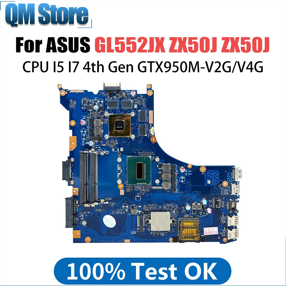 GL552JX Notebook Mainboard For ASUS ROG ZX50J ZX50J GL552JX Laptop Motherboard I5 I7 4th Gen CPU GTX950M V2G 4G 100% Test Work