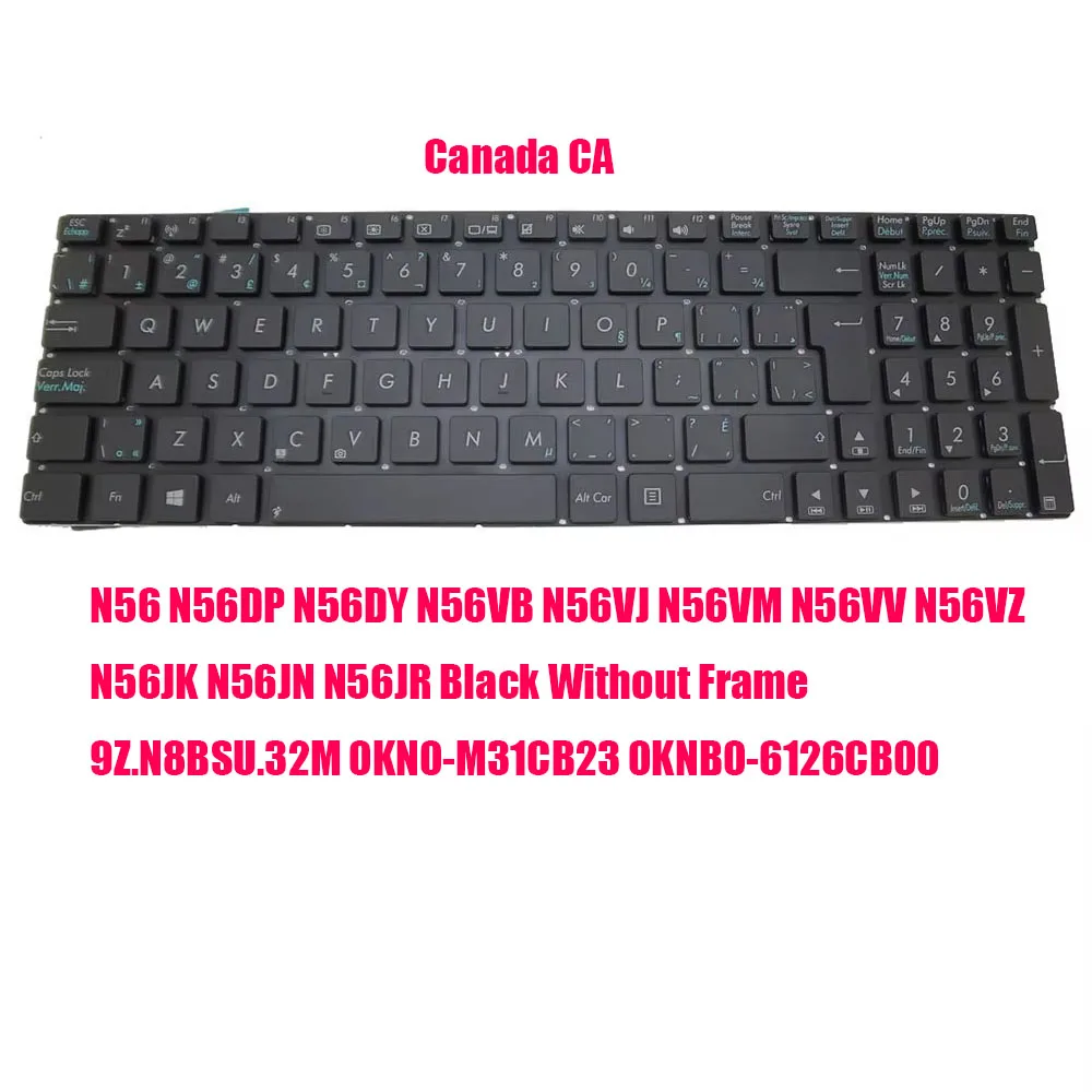 Laptop Keyboard For ASUS N56 N56DP N56DY N56VB N56VJ N56VM N56VV N56VZ N56JK N56JN N56JR Black Without Frame BE\CA\FR\NE\PO\US