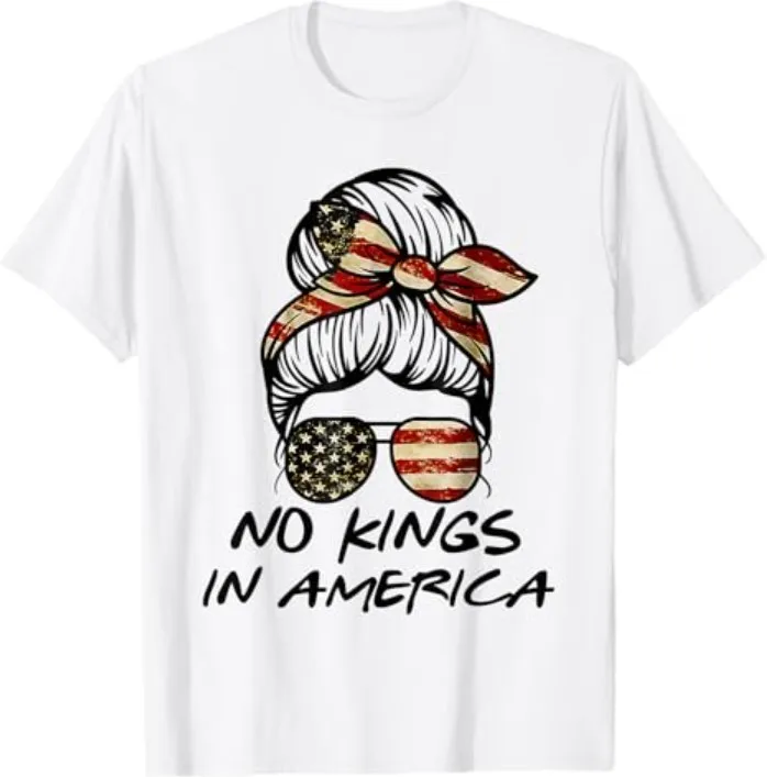

Women's USA Flag T-Shirt, Messy Bun Design, No Kings in America Graphic