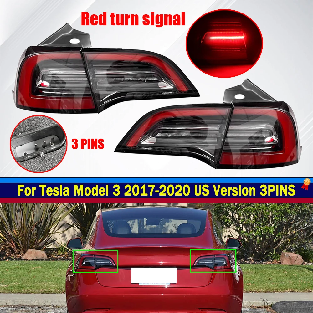 

NEW LED rear Tail Light Turn Signal Trunk Lid Brake Lamp For Tesla Model 3 2017-2020 US Version 3 Pin 1077398-00-F 1077397-00-G