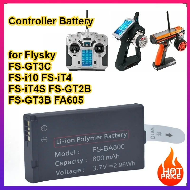 

Remote Controller Battery FS-BA800 FS-B1700 for Flysky FS-GT3C FS-i10 FS-iT4 FS-iT4S FS-GT2B FS-GT3B FA605