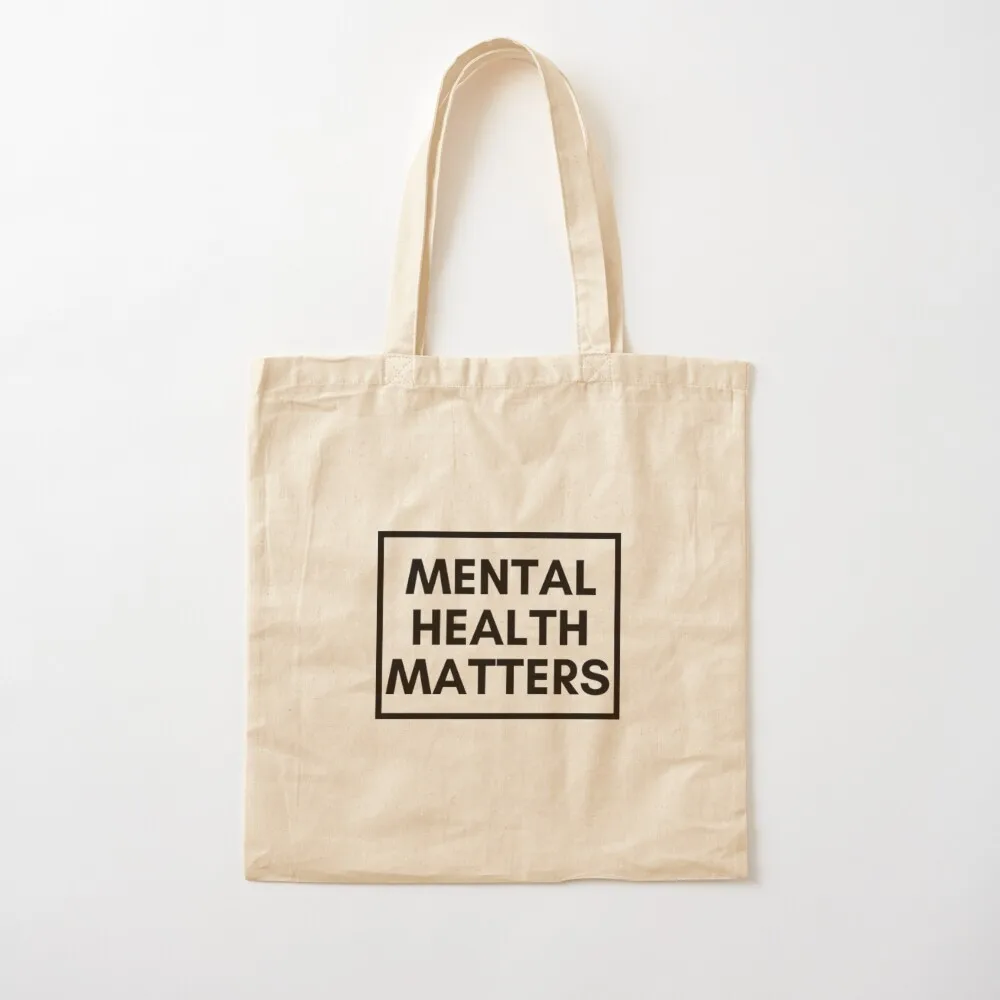 

Mental health matters Tote Bag canvas tote bag cloth bag woman Shopper shopper woman