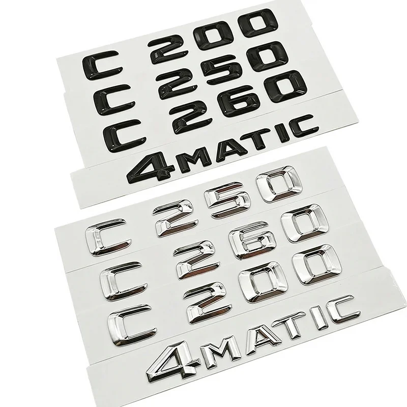 Glossy Black Chrome For Mercedes C Class C200 C250 C260 4MATIC Trunk Emblem Badge Letters Logo Sticker Auto Accessories Styling