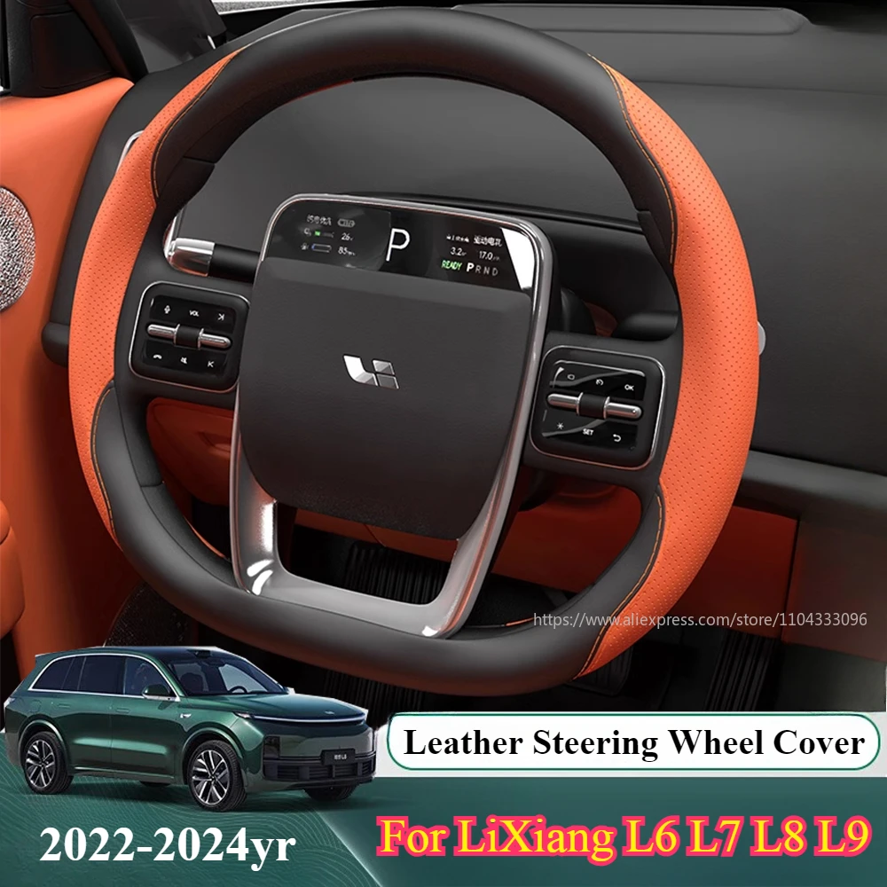 

For Leading Ideal LiXiang L6 L7 L8 L9 Special Leather Steering Wheel Cover Anti Slip Steering Wheel Glove L6 L7 L8 L9 Accessorie