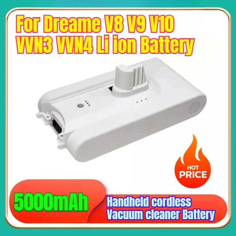 

High Quality Handheld Cordless Vacuum Cleaner Parts Replacement Battery 5000mAh for Dreame V8 V9 V10 VVN3 VVN4 Li ion Battery