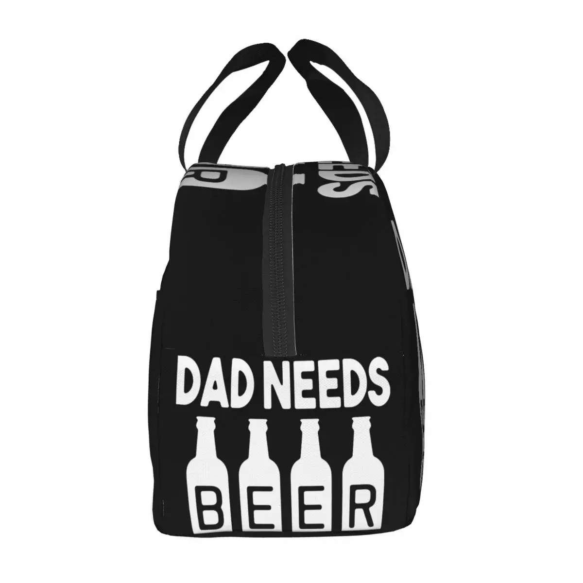 Dad Needs Beer Lunch Bag Unisex Portable Cooler Insulated Lunch Box Food Bento Box