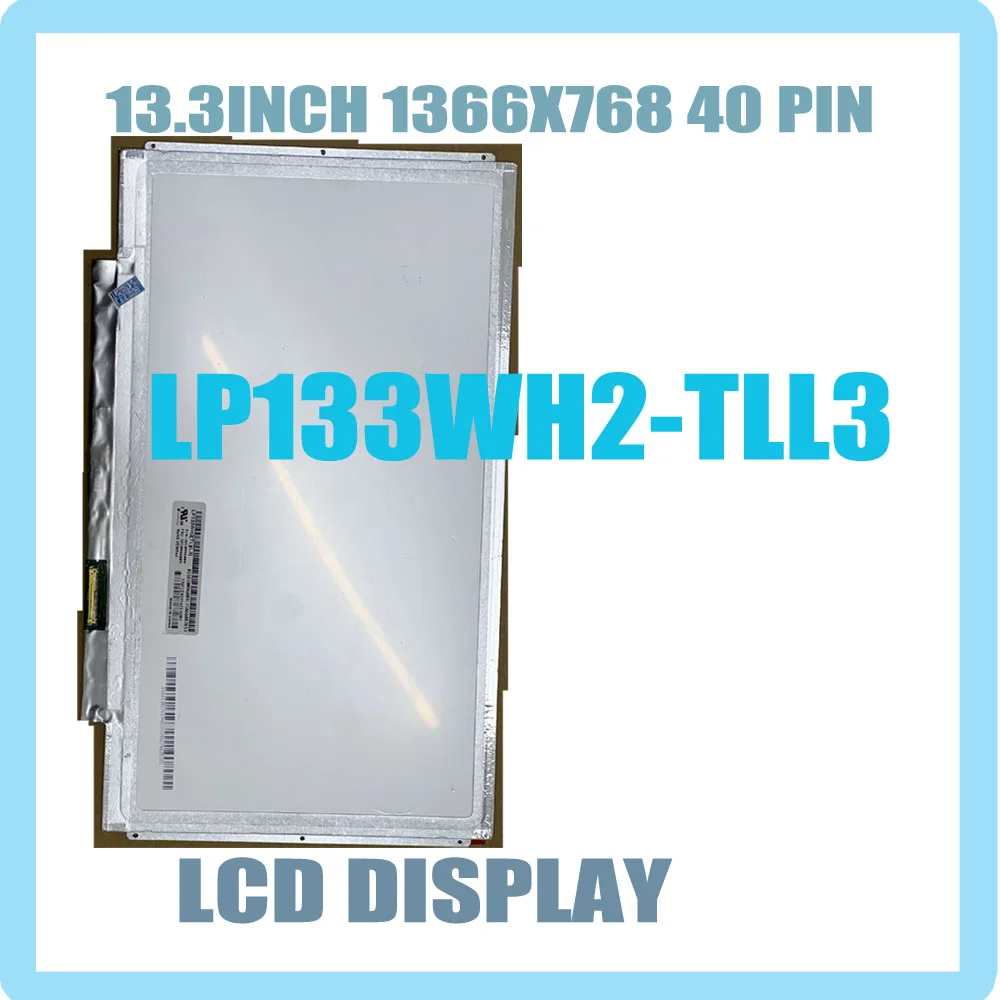 

Тестовый 13,3-дюймовый 40-контактный ЖК-экран HD LP133WH2-TLM2 LP133WH2-TLL3 ЭКРАН ЖК-панели
