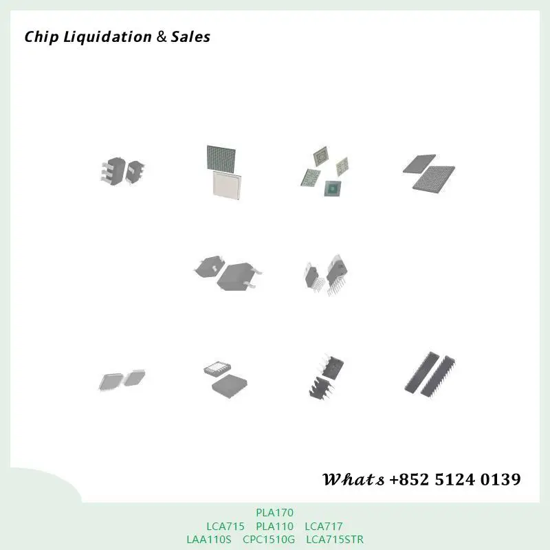 Integrated circuit chip chip chip Integrated circuit chip MCU chip PLA170 LCA715 PLA110 LCA717 LAA110S CPC1510G LCA715STR