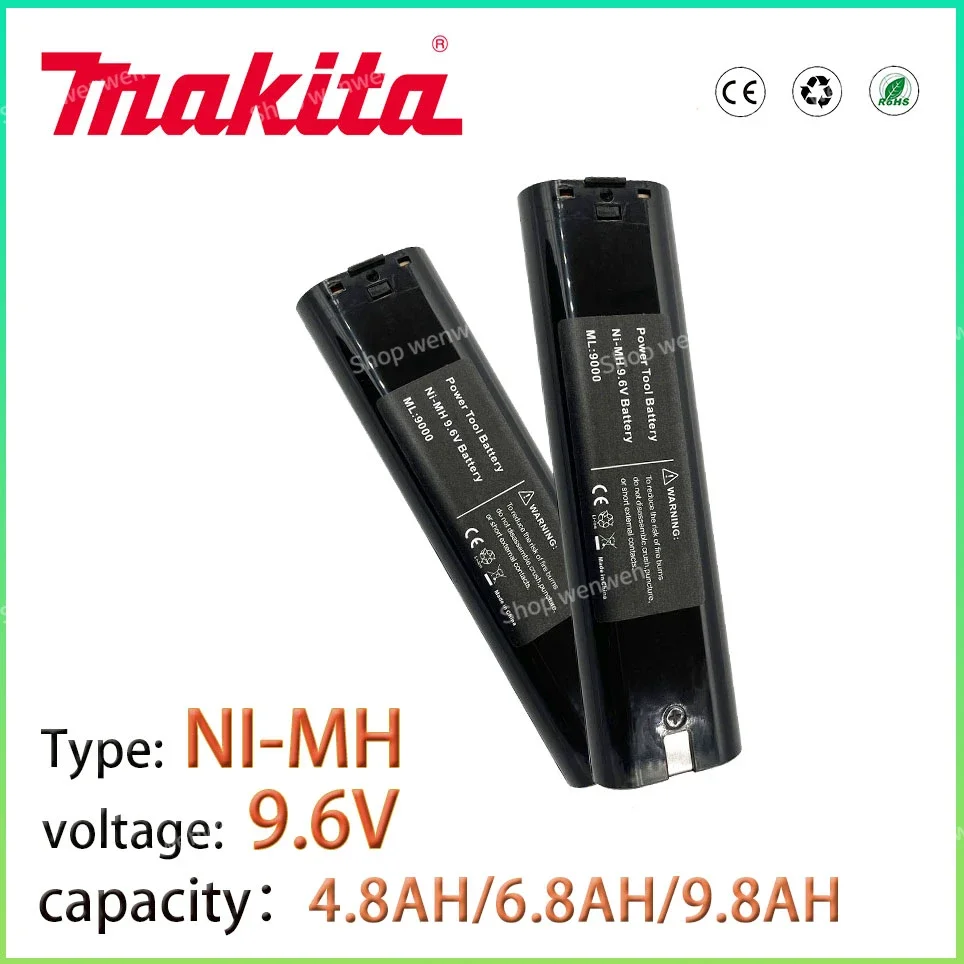 

Makita 9.6V 4.8Ah/6.8AH/9.8AH Ni-MH Battery Replacement 9000 9001 9002 9033 6093D 6095D 6096D 6012HD DA391D 4390D 5090D