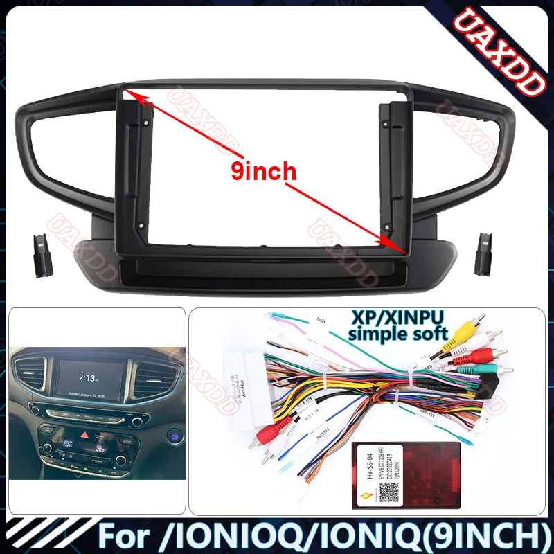 

For /IONIOQ/IONIQ 9INCH Car Radio Android Stereo audio screen multimedia video player navigation cables Harness multimedia frame