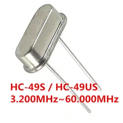 Cristal unids/lote de 10 HC-49S, 3.579MHz ~ 60.000MHz, 4/6/8/10/20, 000, 7,3728, 11,0592, 14.318, 16.384, 17.280, 25/27/28/30/40/48/50/MHz