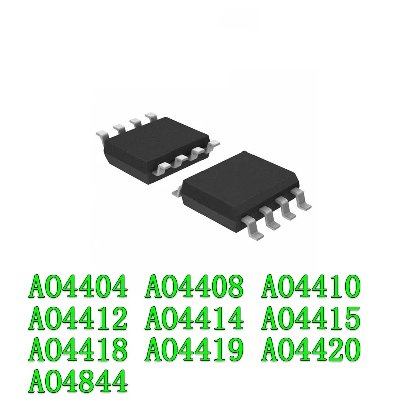 (10piece)100% New AO4404 AO4408 AO4410 AO4412 AO4414 AO4415 AO4418 AO4419 AO4420 AO4844 SOP-8 MOS FET Chipset IC