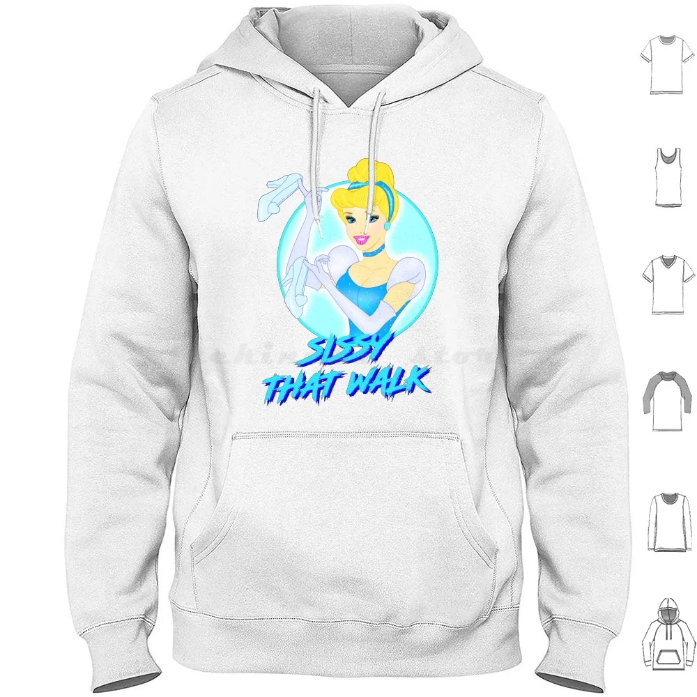 Sissy That Walk Hoodie Cotton Long Sleeve Rpdr Rupauls Drag Race Sissy That Walk Princess High Heels Crystal Blonde