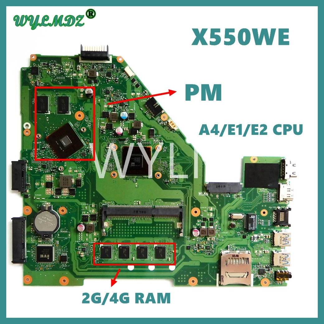 X550WE A4/E1/E2 CPU 2G/4G RAM UMA/PM Motherboard For ASUS X550WE X550E X552W X550WA X550WAK X550W D552W F550W Mainboard