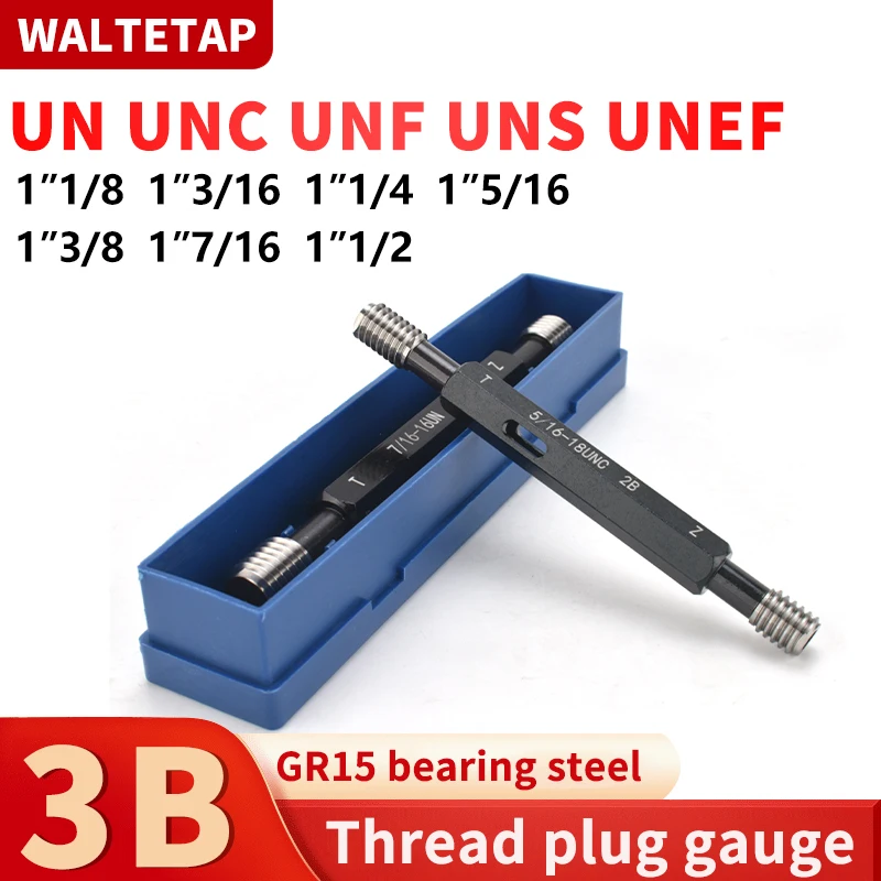 

1PCS 3B 1''1/8 1''3/16 1''1/4 1''5/16 1''3/8 1''7/16 1''1/2 UN/UNC/UNF/UNS/UNEF America Standard Fine Tooth Thread Plug Gauge