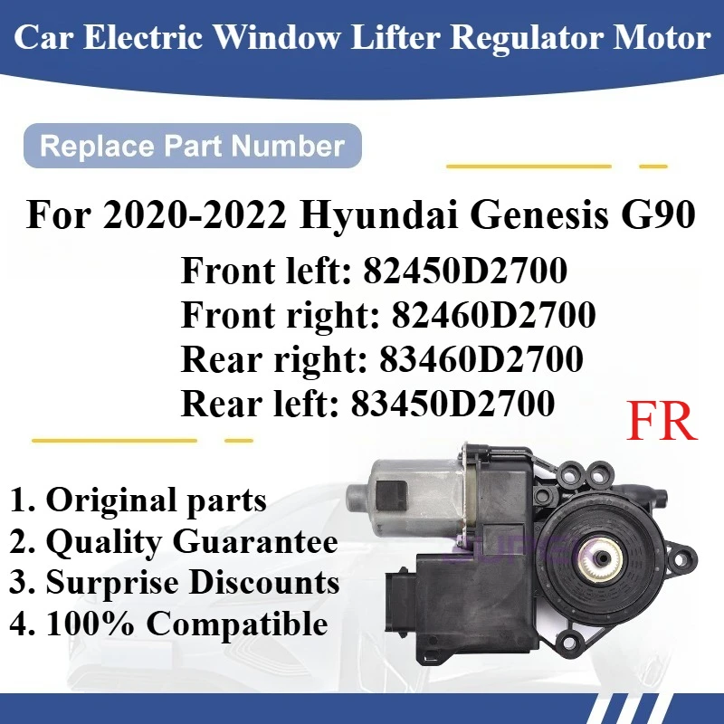

For 2020-2022 Hyundai Genesis G90 Car Electric Window Lifter Regulator Motor High quality Original parts Front left: 82450D2700