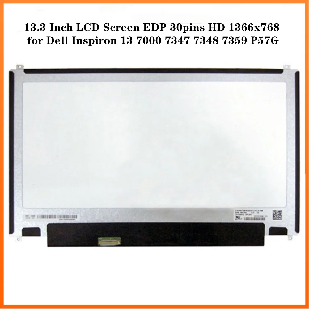 

13.3 Inch LCD Screen IPS Panel for Dell Inspiron 13 7000 7347 7348 7359 P57G Slim EDP 30pins HD 1366x768