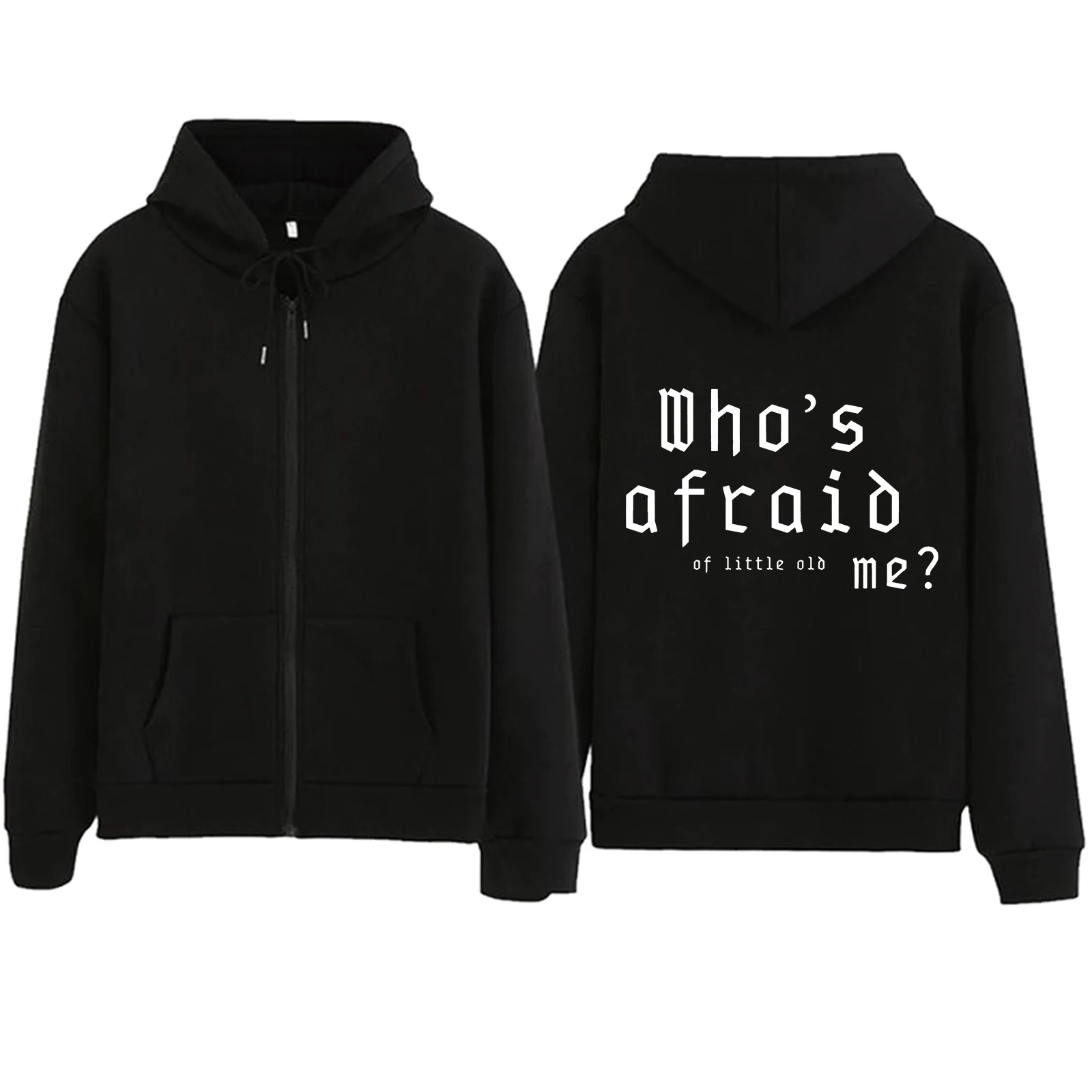 

Who's Afraid of Little Me TTPD Zipper Hoodie Harajuku Pullover Tops Sweatshirt Streetwear Fans Gift