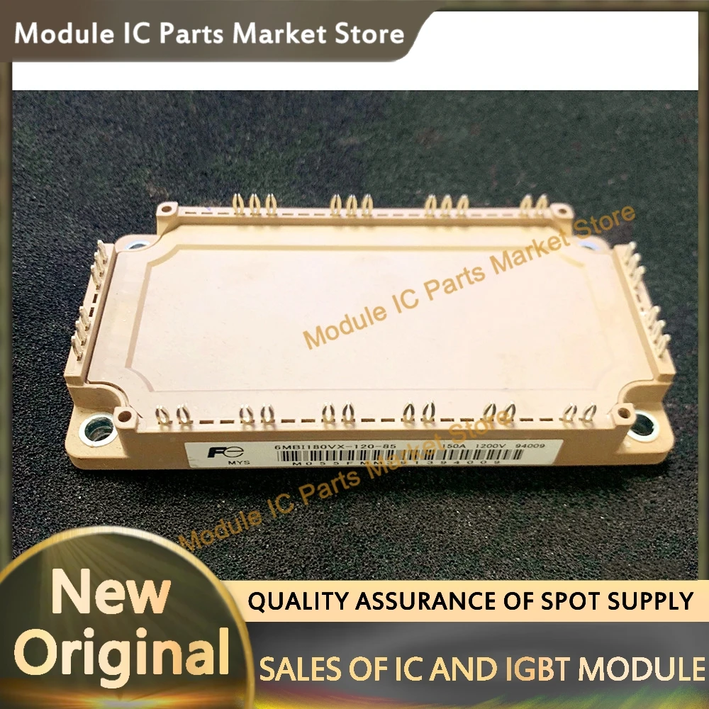 

6MBI180VX-120-85 NEW MODULE