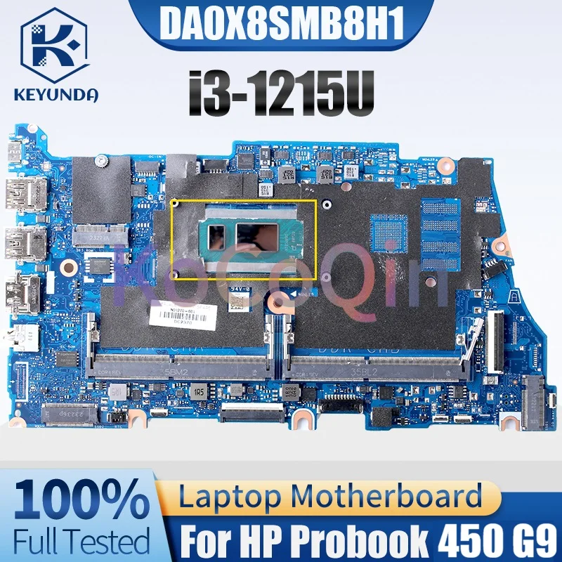DA0X8SMB8H1 For HP Probook 450 G9 Notebook Mainboard i3-1215U i5-1235U CPU DDR4 Laptop Motherboard Tested