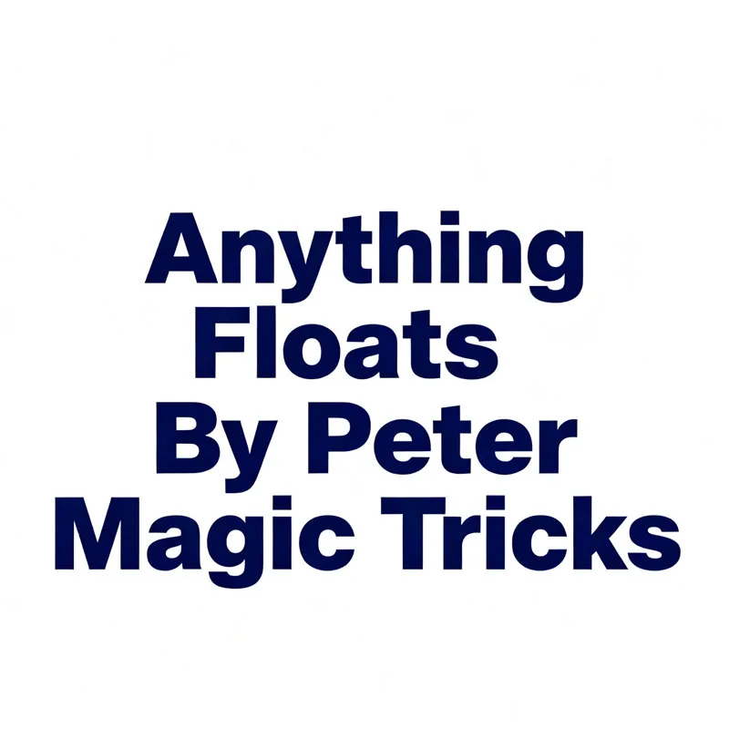Anything Floats By Peter Magic Tricks Floating Magic Props Close Up Gimmicks Illusions Props