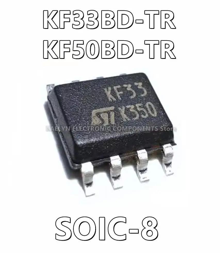 10Pcs/lot KF33BD-TR KF33 KF50BD-TR KF50 Linear Voltage Regulator IC Positive Fixed  8-SOIC