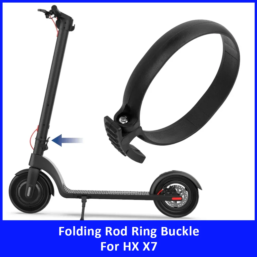 Ring Buckle Guard Ring Lock Ring Tube Stem Folding for HX X7 Durable Lock Catch Insurance Circle Electric Scooter Accessories