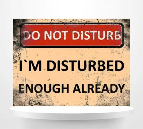 Funny do not disturb metal wall sign plaque vintage cafe bar man cave humour