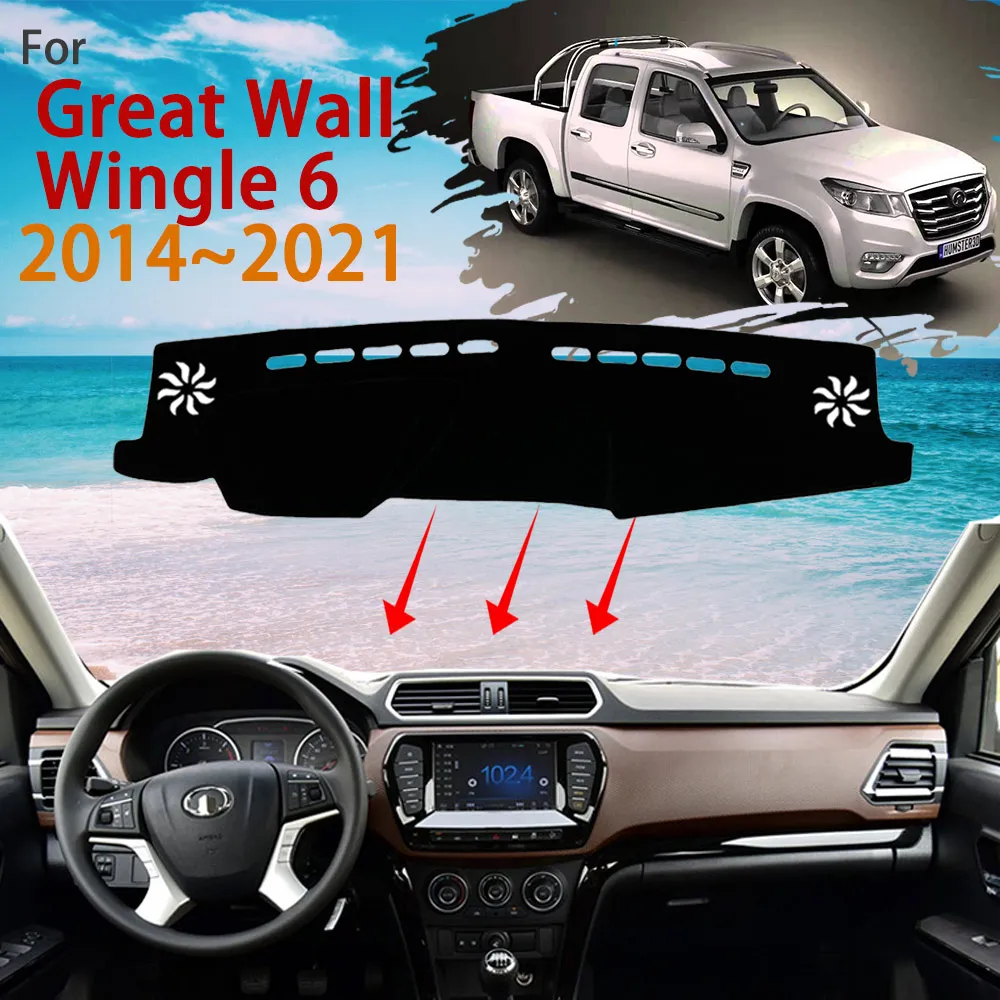 

Приборная панель для Great Wall Wingle 6 2014 ~ 2021 2015, защитный козырек от солнца, противоскользящий коврик для загара, ковровая подушка, автомобильные аксессуары