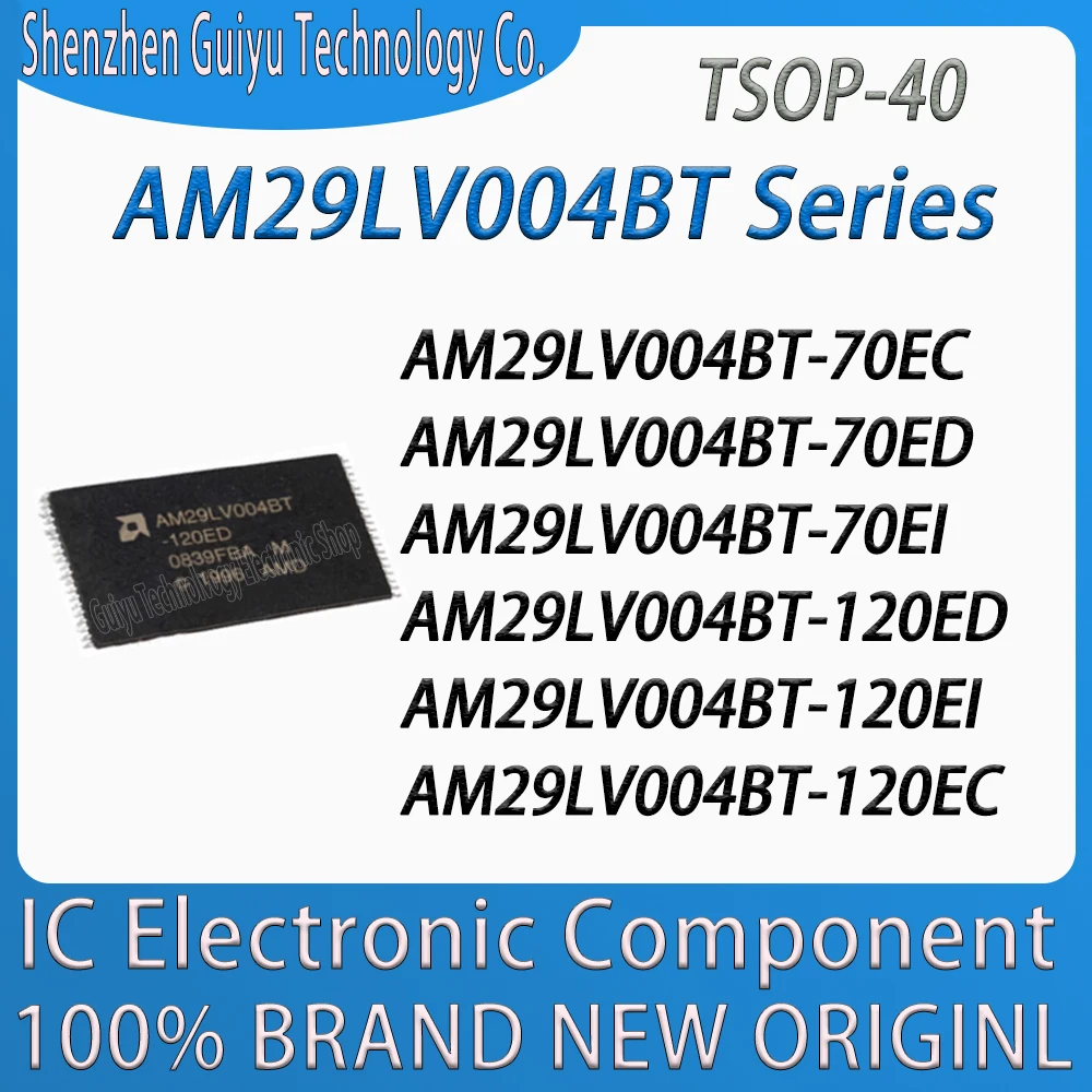 AM29LV004BT-70EC AM29LV004BT-70ED AM29LV004BT-70EI AM29LV004BT-120ED AM29LV004BT-120EI AM29LV004BT-120EC AM29LV004BT IC Chip