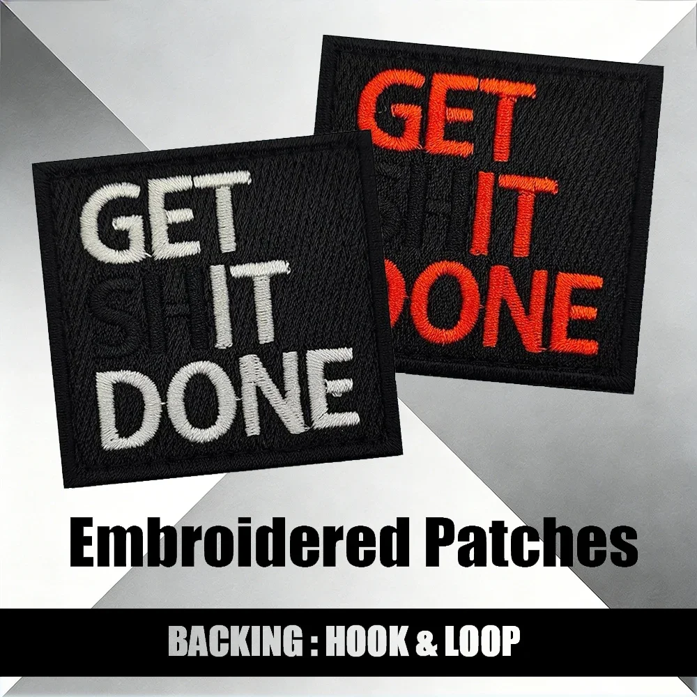 

Вышитые нашивки на ткани «Get It Done» с мотивационной цитатой, на липучке, для курток и аксессуаров на плечо, для самостоятельного пришивания