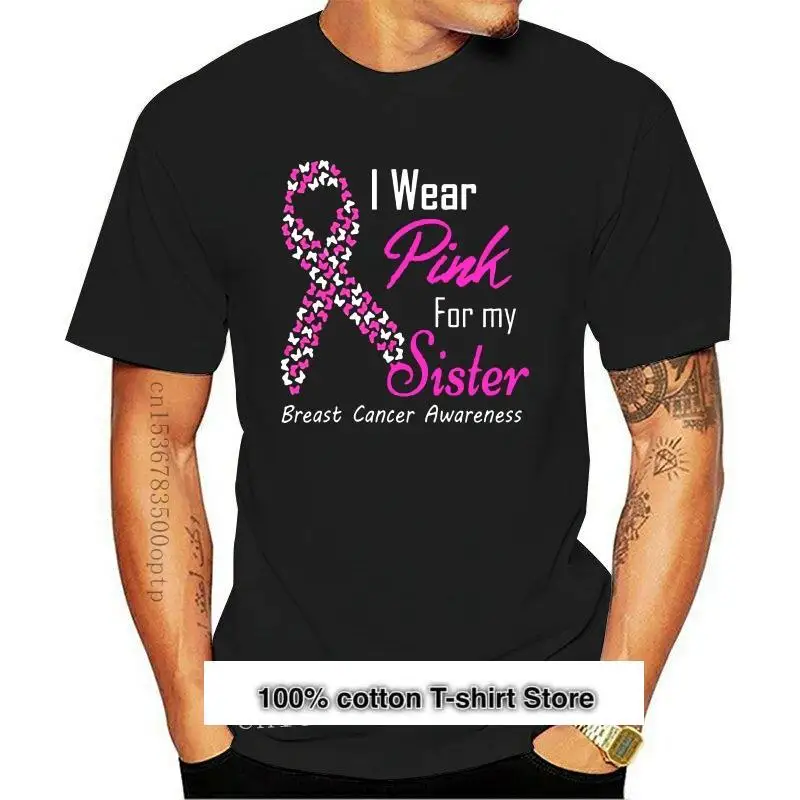 Camiseta rosa para mi hermana, camiseta de Concientización del cáncer de pecho, nueva