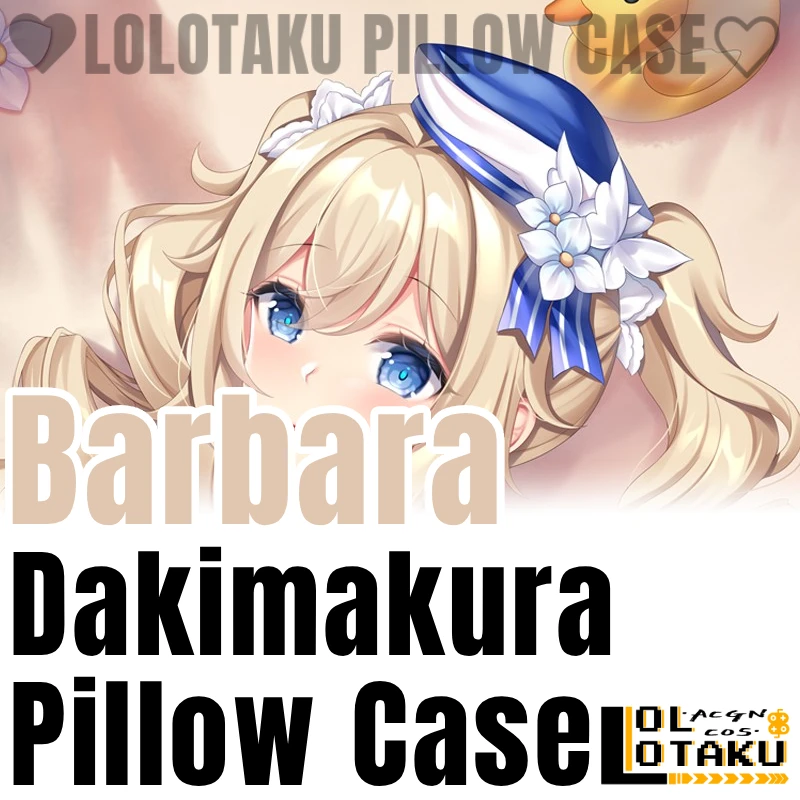 Barbara Dakimakura Genshin Impact Game Pillowcase Hugging Full Body Pillow Case Cushion Cover Home Bedding Decor Otaku Gift YSLY